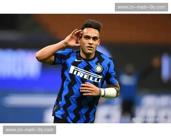 劳塔罗12球领跑射手榜，双锋配置成国米战术核心